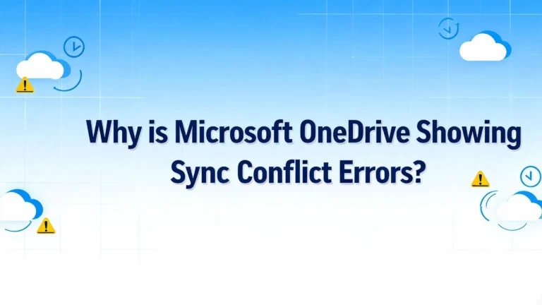 Why Is Microsoft OneDrive Showing Sync Conflict Errors?